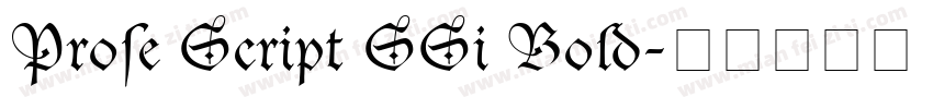 Prose Script SSi Bold字体转换